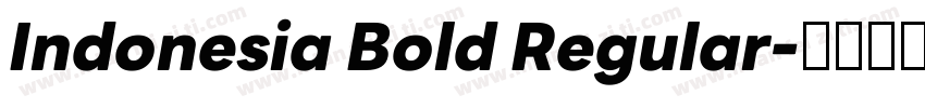 Indonesia Bold Regular字体转换